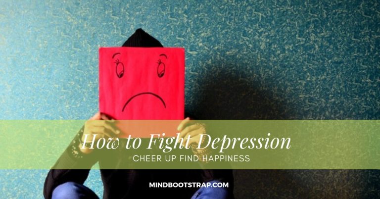 How to Fight Depression, Cheer Up Find Happiness