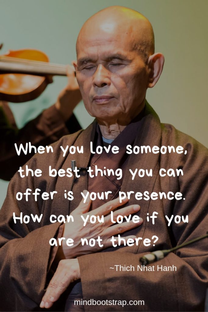 100+ Thich Nhat Hanh Quotes and Sayings About Life, Happiness