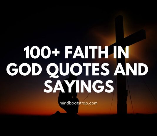 100+ Faith in God Quotes and Sayings