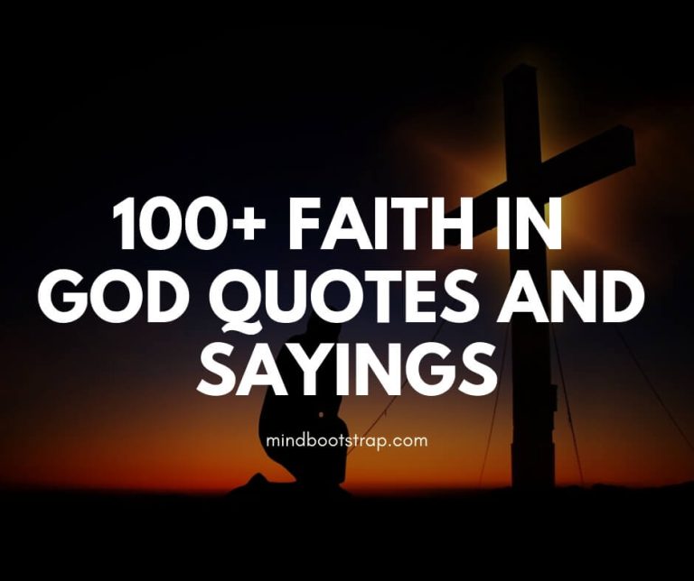100+ Faith in God Quotes and Sayings