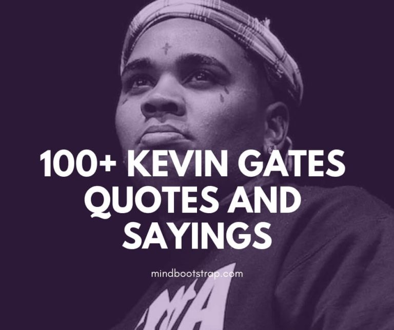 Kevin Gates Quotes & Sayings