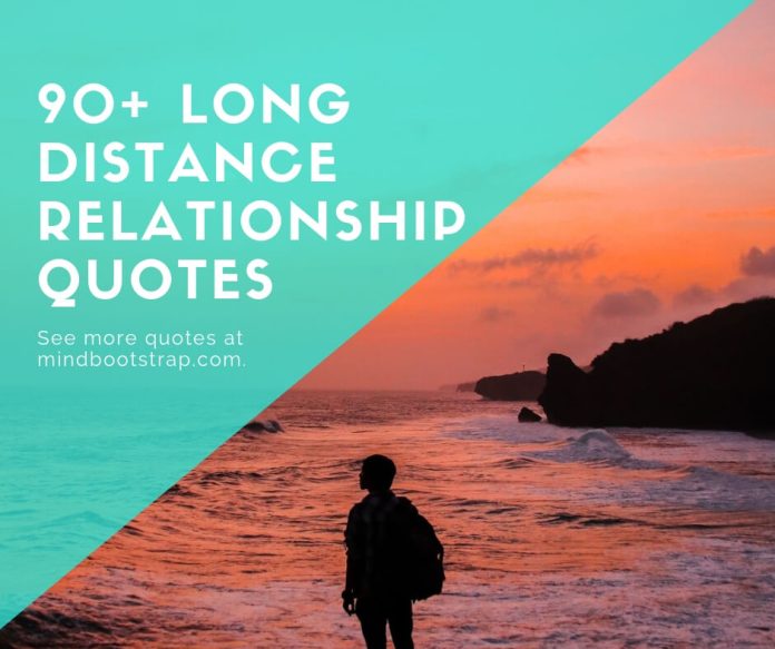 Best long distance relationship quotes