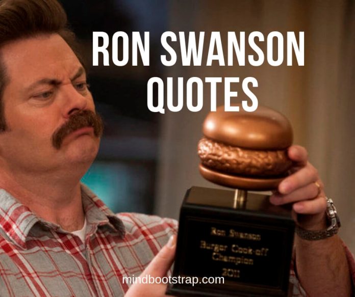 28+ Funny Ron Swanson Quotes & Saings