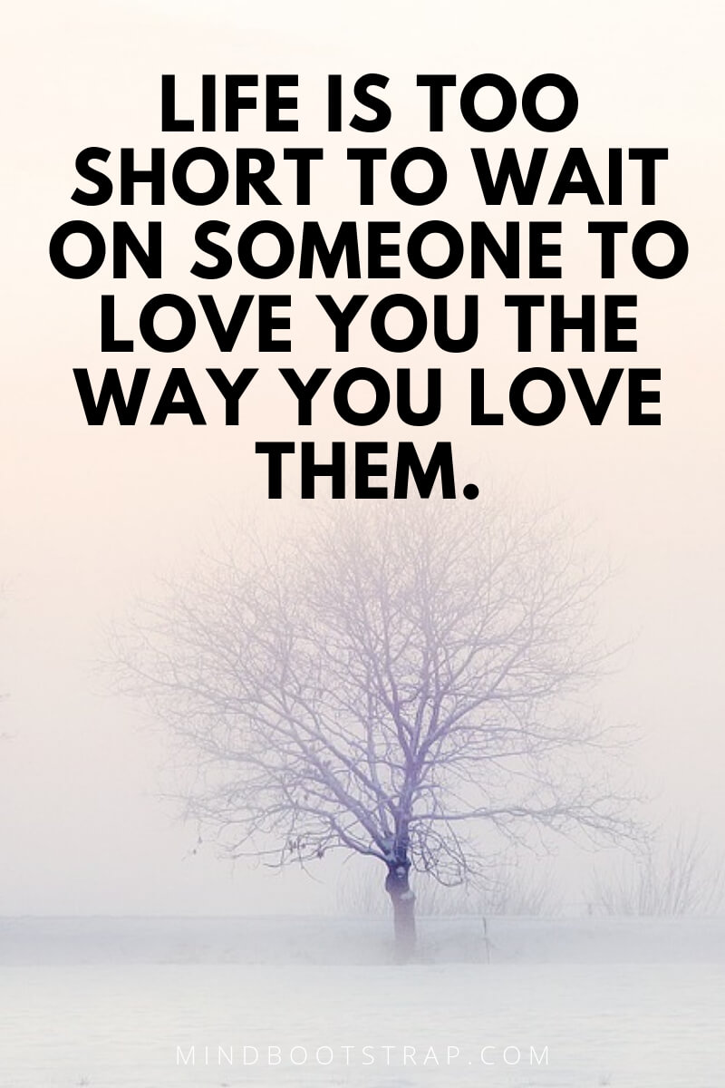 46+ Best Life Is Too Short Quotes and Sayings - MindBootstrap