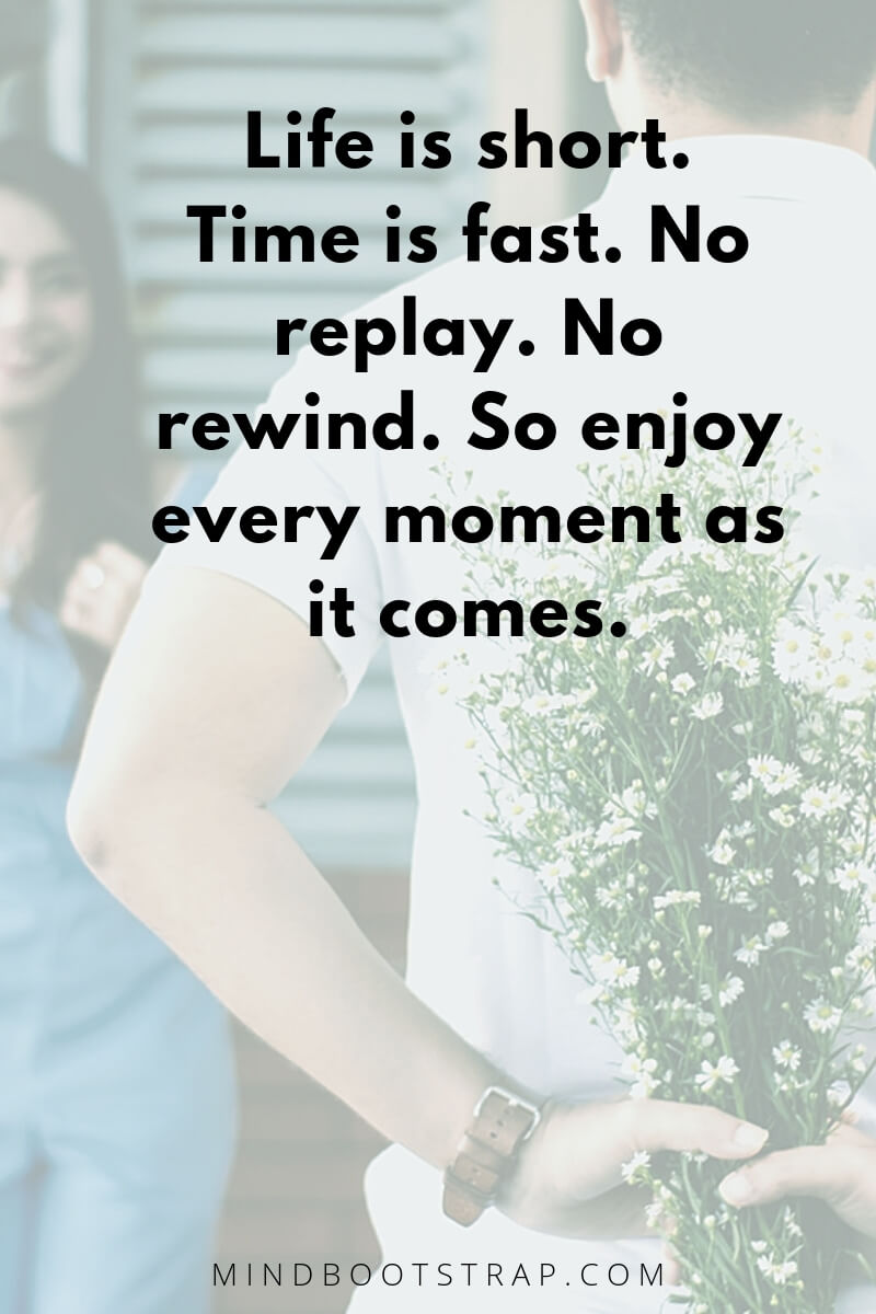 46+ Best Life Is Too Short Quotes and Sayings MindBootstrap