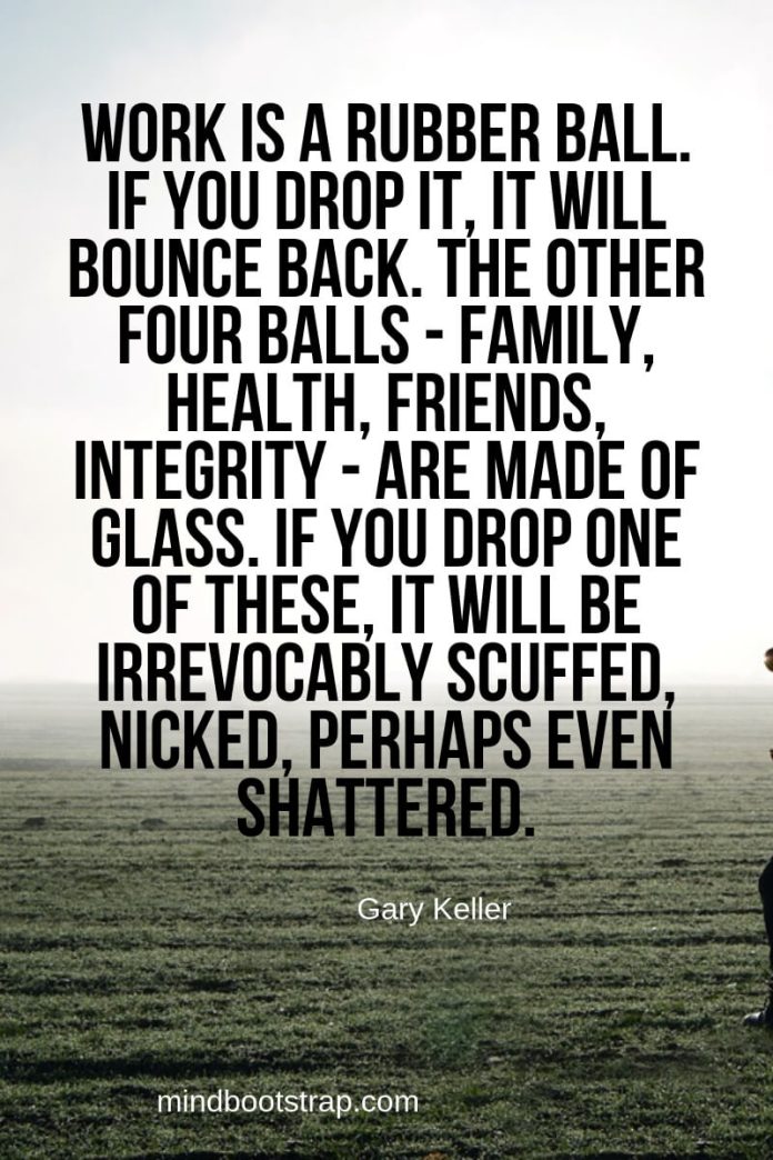 37+ Inspiring Life Balance Quotes and Sayings on Work, Family