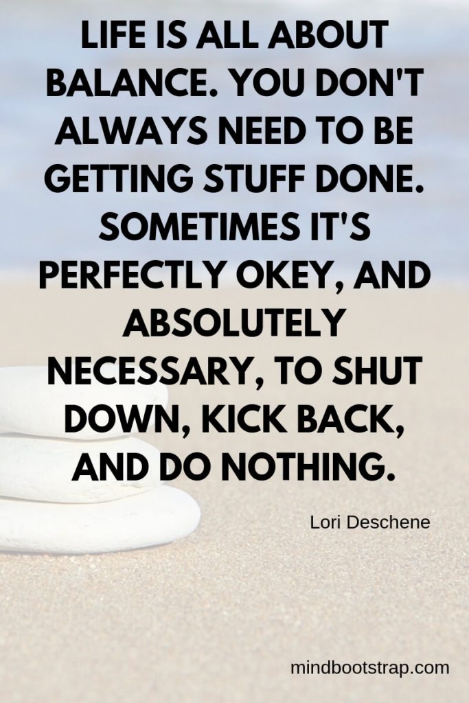 37+ Inspiring Life Balance Quotes and Sayings on Work, Family