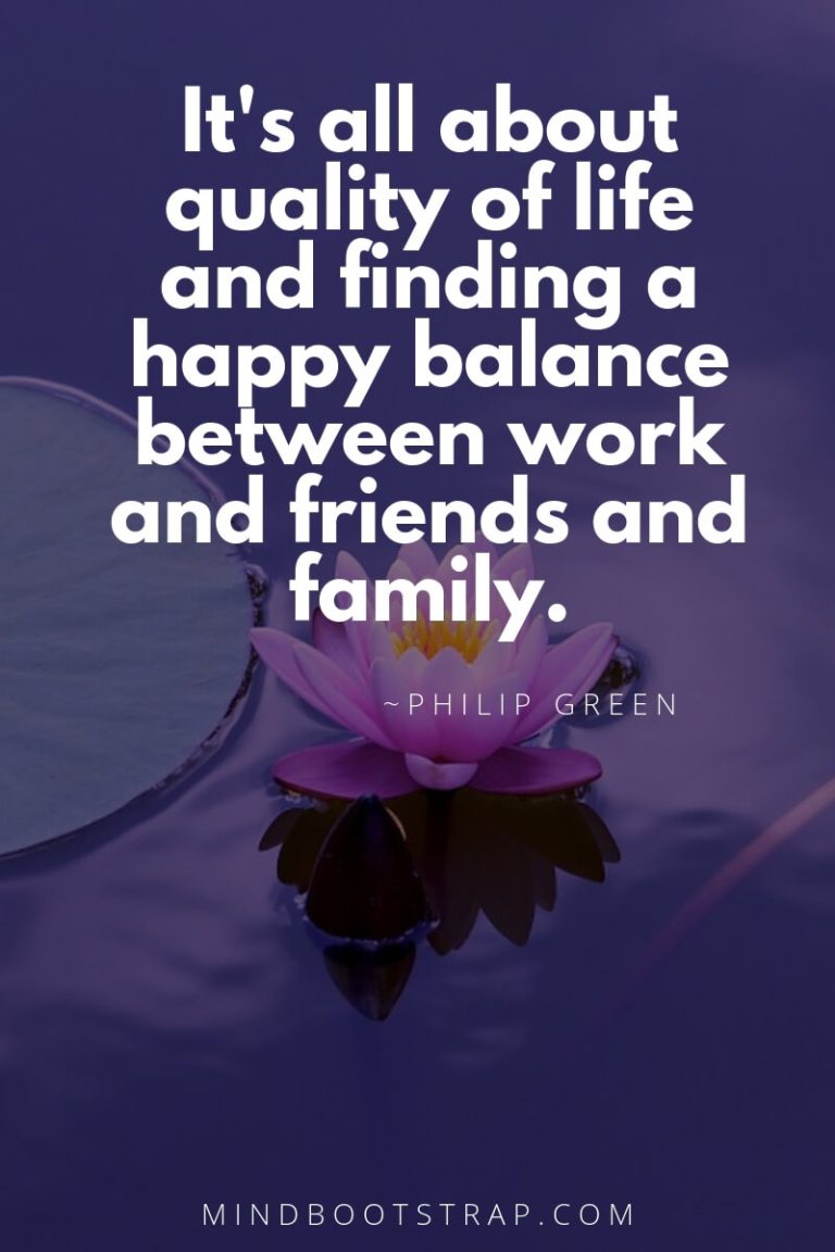 37+ Inspiring Life Balance Quotes and Sayings on Work, Family