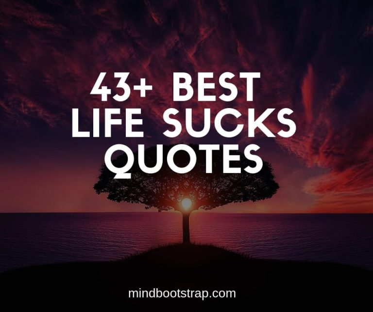 Best Life sucks quotes and sayings