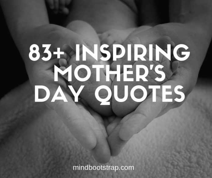 Best Mother's Day quotes and sayings