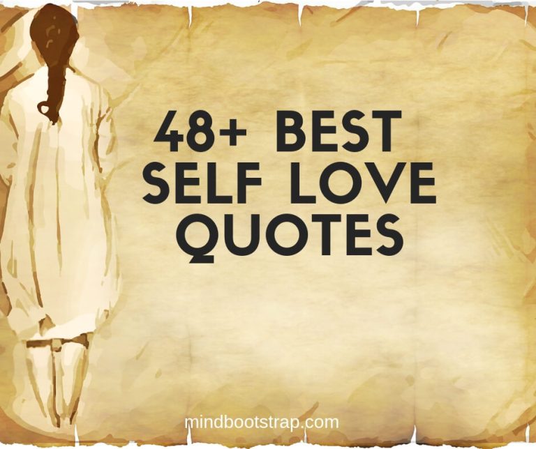 Inspiring Self Love Quotes & Sayings Will Make You More Confidence