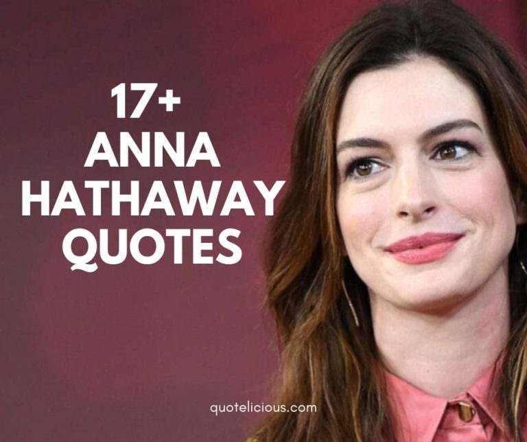 Anne Hathaway Quotes and Sayings