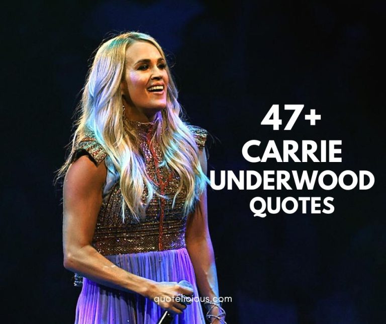 Carrie Underwood Quotes and Sayings