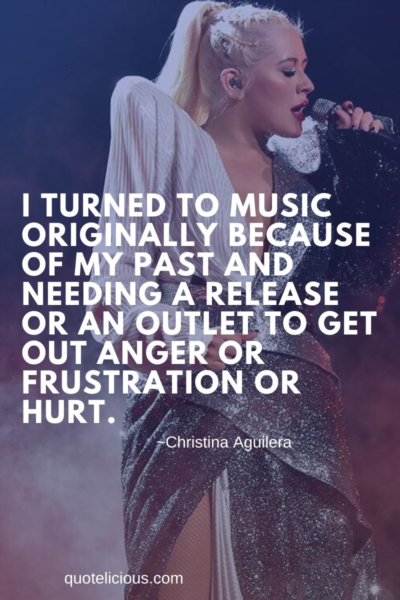 50+ [GREAT] Christina Aguilera Quotes and Sayings (With Images)(01)