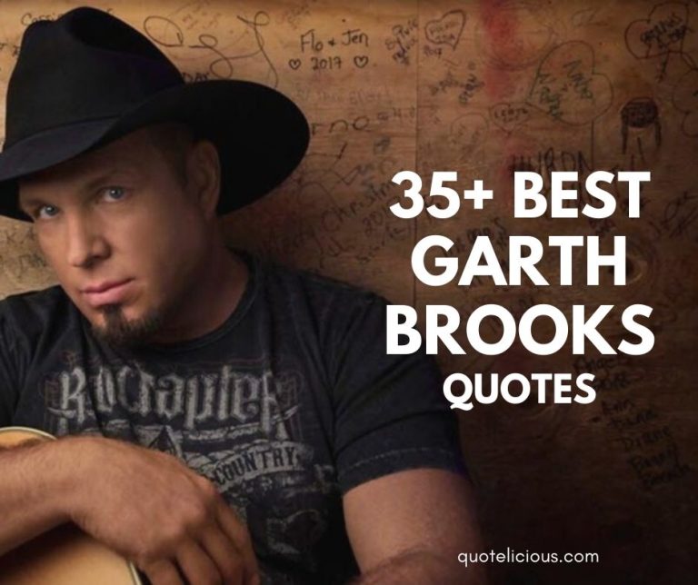 Garth Brooks Quotes and Sayings