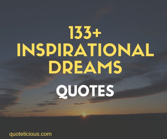 Inspirational dreams quotes