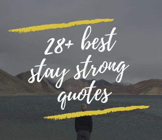 best stay strong quotes and sayings