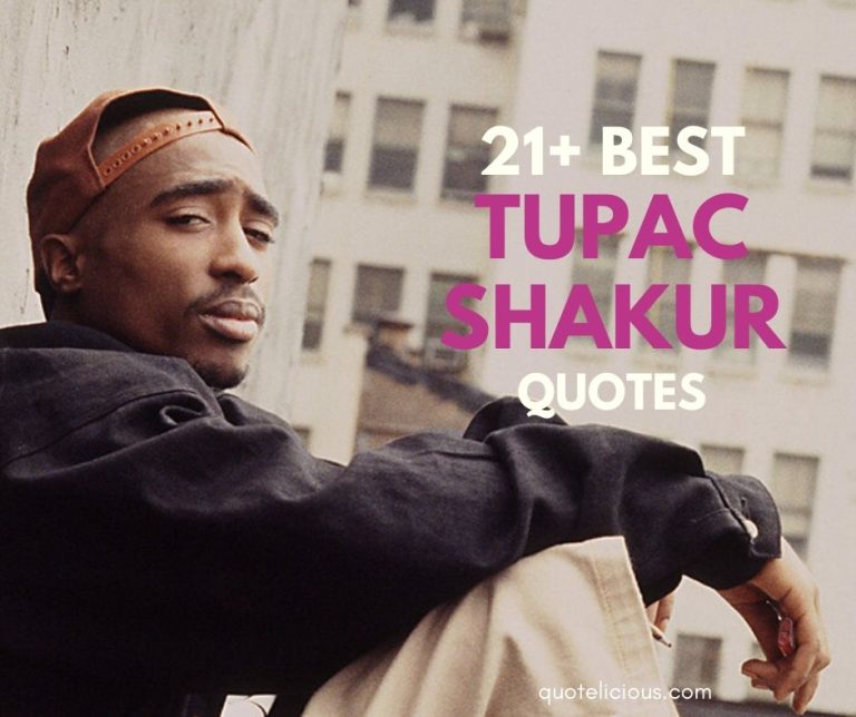 Tupac Shakur Quotes and Sayings