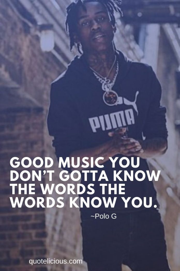 21+ Best Polo G Quotes and Sayings About Music, Life