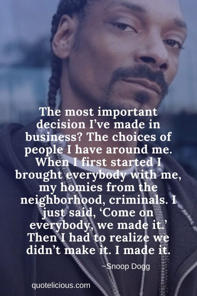 10 Inspiring Snoop Dogg Quotes And Sayings About Music Success