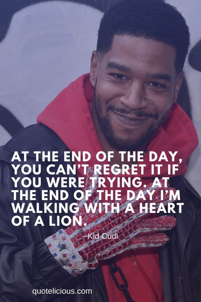 40+ Motivational Kid Cudi Quotes and Sayings On Life, Success