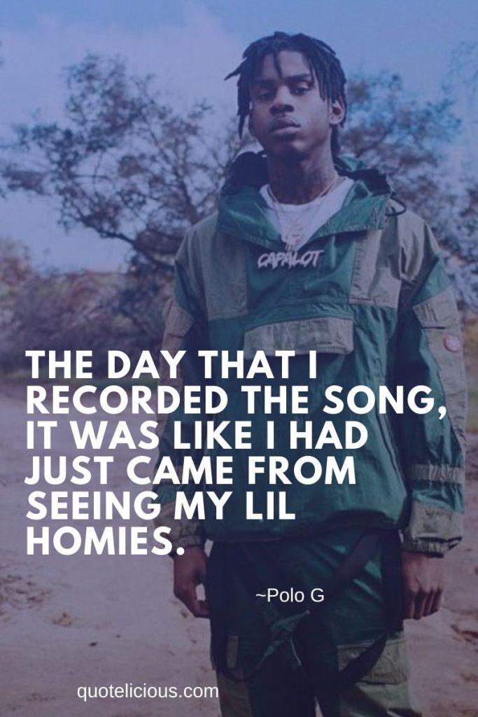 21+ Best Polo G Quotes and Sayings About Music, Life