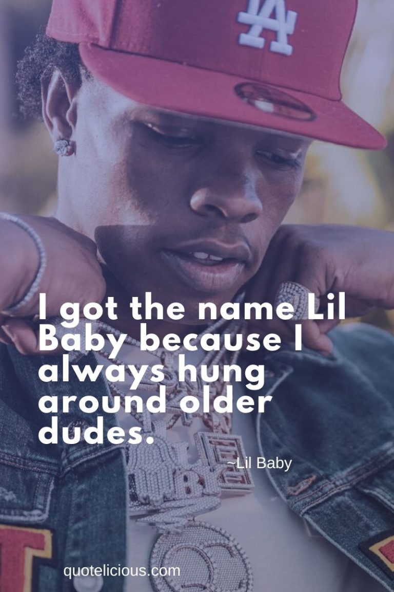 30+ Famous Lil Baby Quotes and Sayings About Music, Life