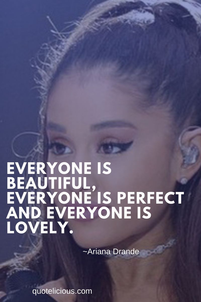 49+ Inspiring Ariana Grande Quotes and Sayings About Life, Love