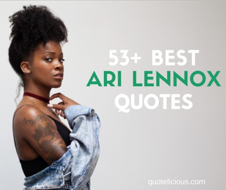 Ari Lennox Quotes and Sayings