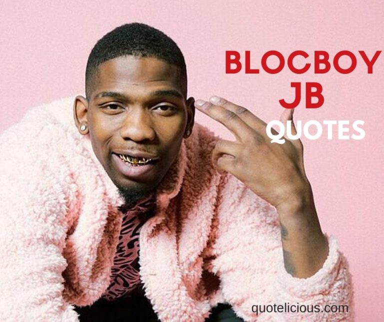 BlocBoy JB Quotes and Sayings