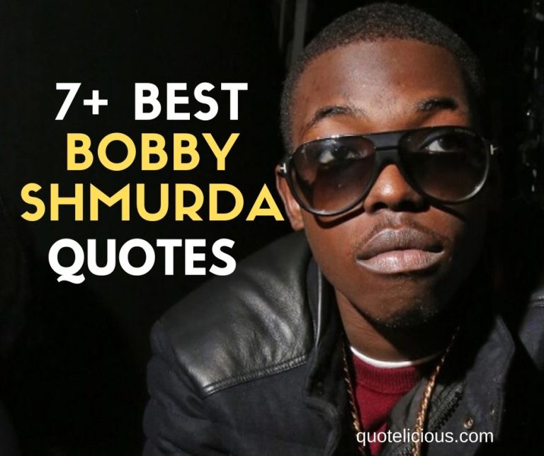 Bobby Shmurda Quotes and Sayings