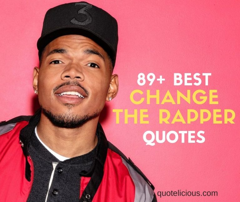 Change The Rapper Quotes and Sayings