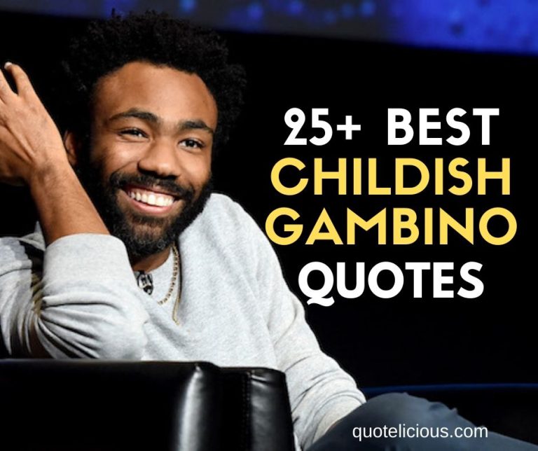 Childish Gambino Quotes and Sayings