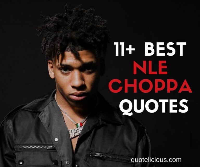 NLE Choppa Quotes and Sayings