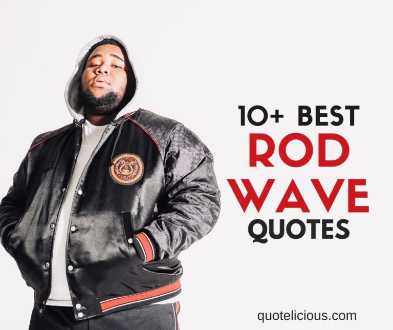 Rod Wave Quotes and Sayings