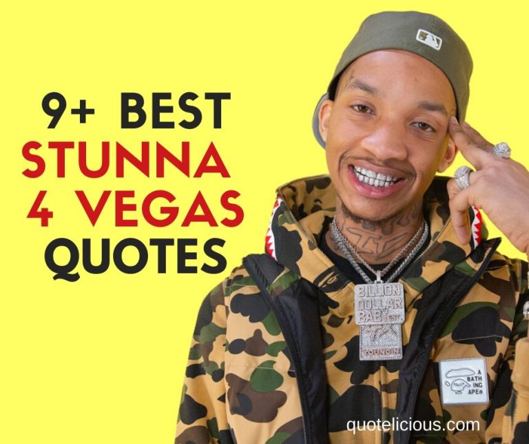 Stunna 4 Vegas Quotes and Sayings
