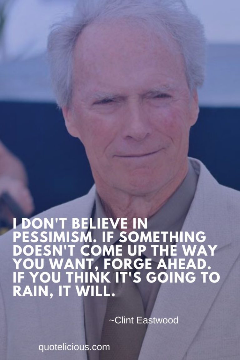 77+ Inspirational Clint Eastwood Quotes and Sayings About Success
