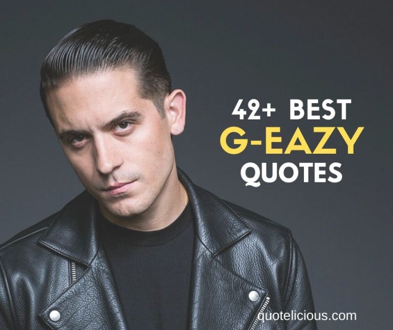 G-Eazy Quotes and Sayings