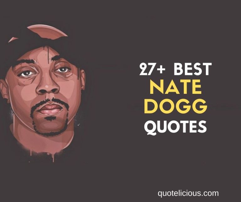 Nate Dogg Quotes and Sayings