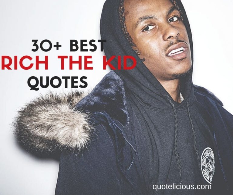 Rich the Kid Quotes and Sayings