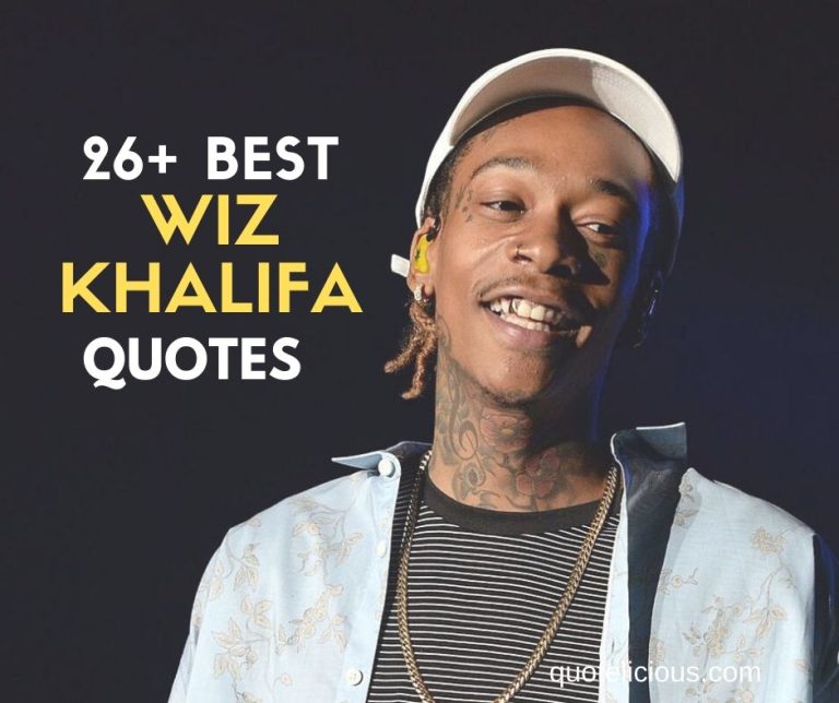 Wiz Khalifa Quotes and Sayings
