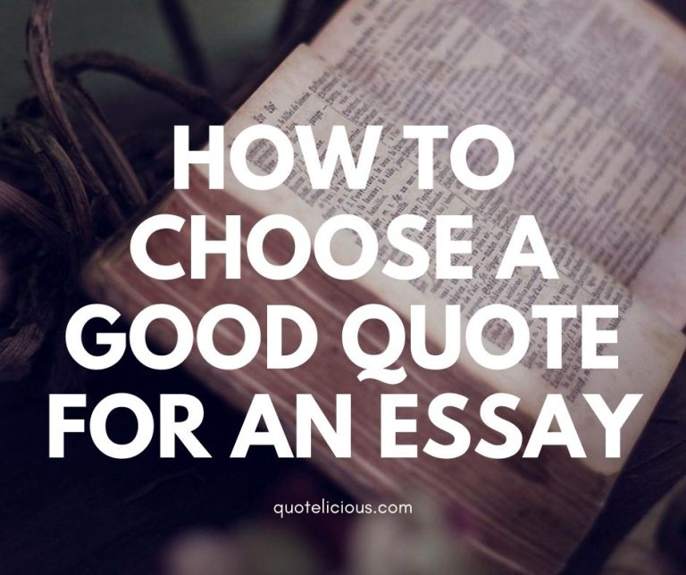 How To Choose A Good Quote For An Essay