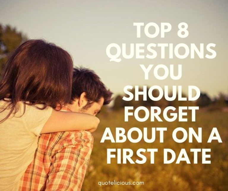 Top 8 Questions You Should Forget About on a First Date