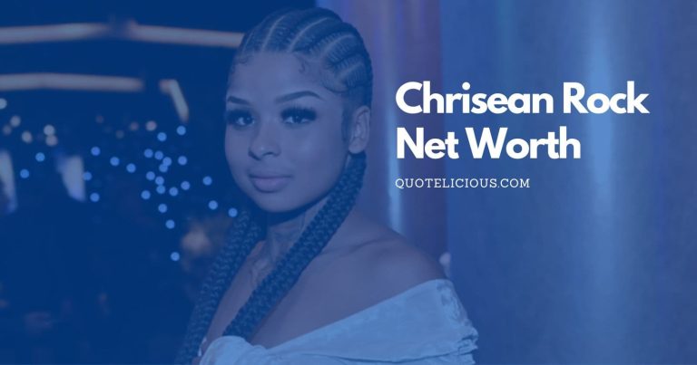 How Much is Chrisean Rock’s Net Worth? | Get the Facts