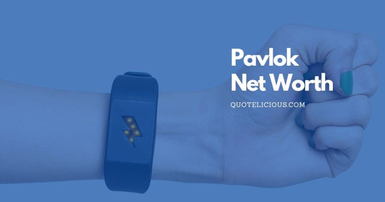 What Is Pavlok’s Net Worth?