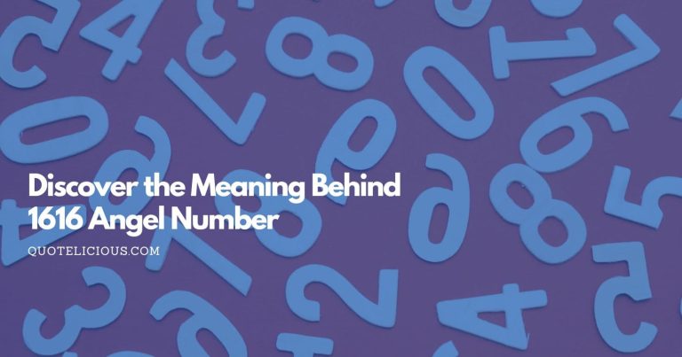 Discover the Meaning Behind 1616 Angel Number